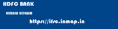 HDFC BANK  KERALA KOLLAM    ifsc code